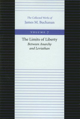 Limits of Liberty -- Between Anarchy & Leviathan 1