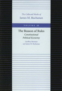 bokomslag Reason of Rules -- Consitiutional Political Economy