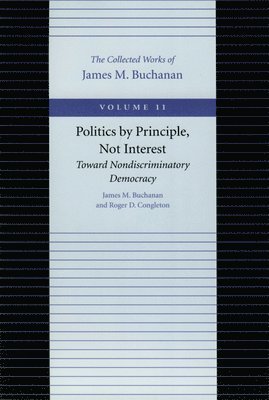 bokomslag Politics by Principle, Not Interest Toward Nondiscriminatory Democracy