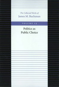 bokomslag Politics as Public Choice
