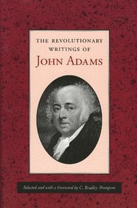 bokomslag Revolutionary Writings of John Adams