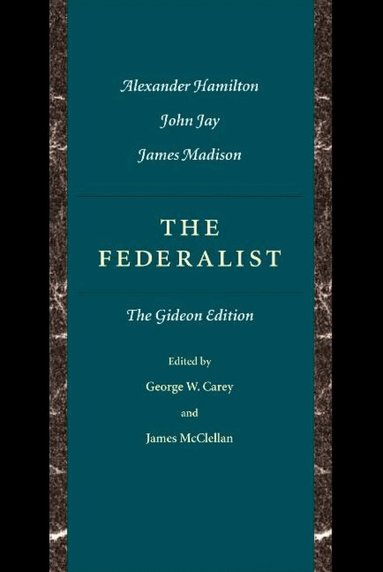 George Carey - Federalist, Häftad