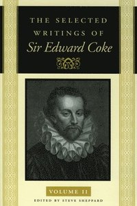 bokomslag The Selected Writings of Sir Edward Coke Vol 2 CL