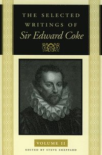 bokomslag The Selected Writings of Sir Edward Coke Vol 2 PB