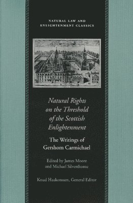 Natural Rights on the Threshold of the Scottish Enlightenment 1