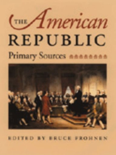 Bruce Frohnen - American Republic, Häftad
