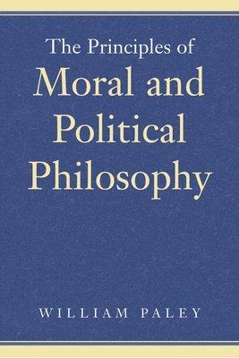 bokomslag Principles of Moral & Political Philosophy