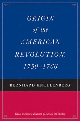 Origin of the American Revolution, 1759-1766