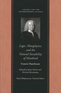bokomslag Logic, Metaphysics & the Natural Sociability of Mankind