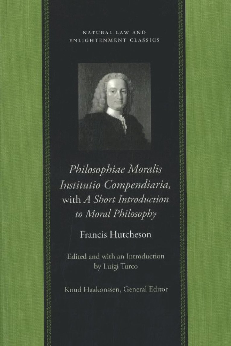 Francis Hutcheson, Luigi Turco - Philosophiae Moralis Institutio Compendiaria, Inbunden