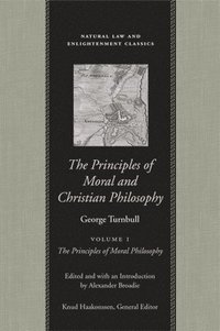 bokomslag The Principles of Moral and Christian Philosophy Vol 1 CL