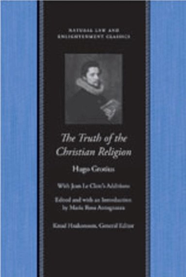 Hugo Grotius - Truth of the Christian Religion, Inbunden