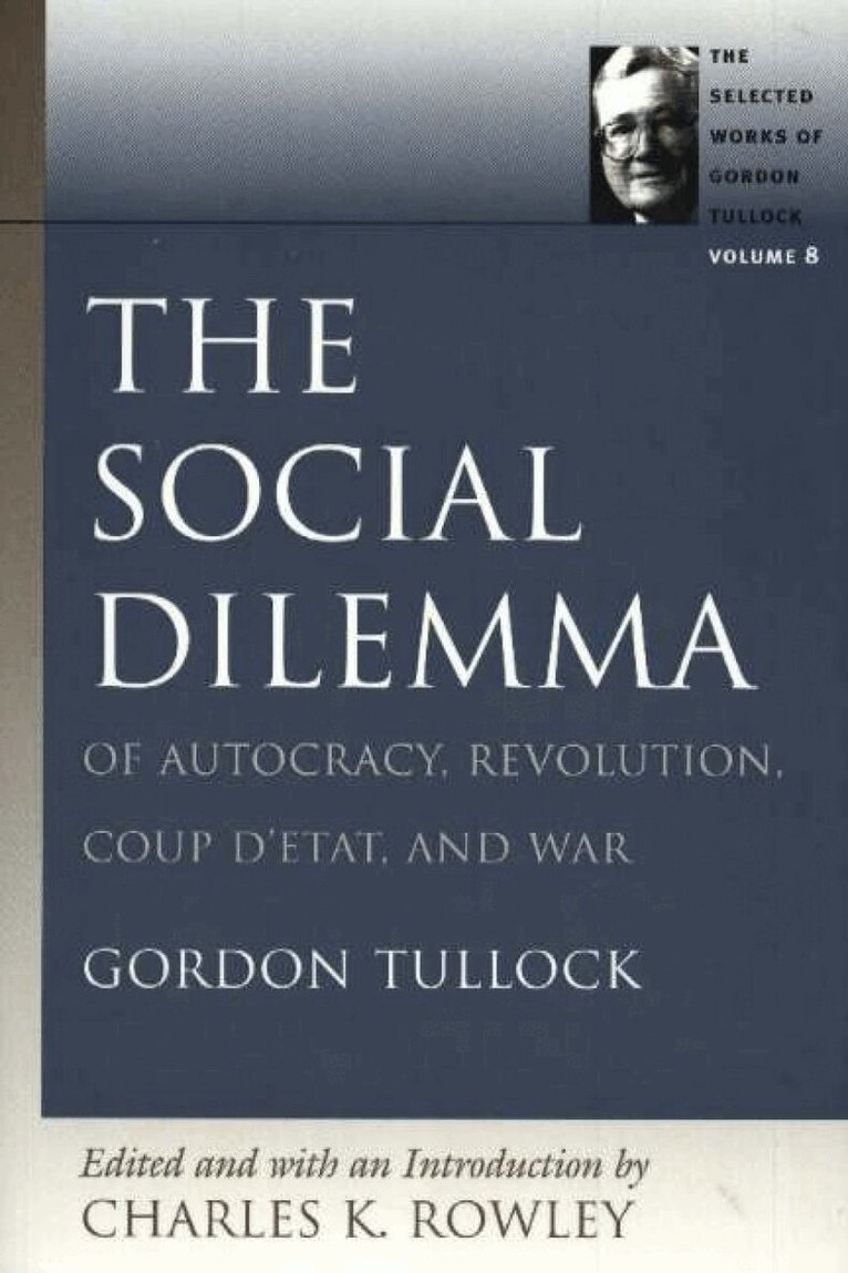 Charles K Rowley - Social Dilemma, Inbunden