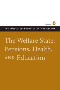 bokomslag Welfare State -- Pensions, Health & Education