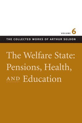 bokomslag Welfare State -- Pensions, Health & Education