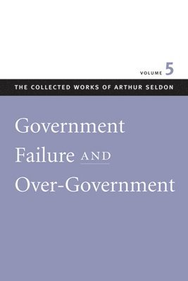 bokomslag Government Failure & Over-Government