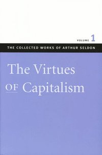 bokomslag Collected Works of Arthur Seldon: 7-Volume Set