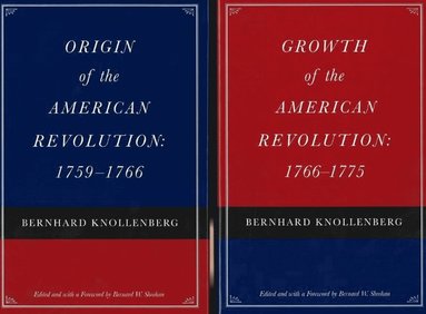 bokomslag Origin of the American Revolution / Growth of the American Revolution