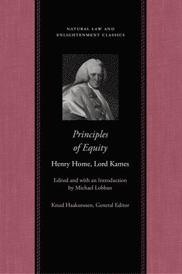 Henry Home, Henry Home Lord Kames, Michael Lobban - Principles of Equity, Inbunden