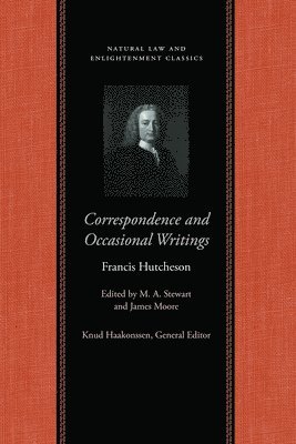 bokomslag Correspondence & Occasional Writings of Francis Hutcheson