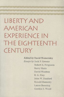 bokomslag Liberty & American Experience in the Eighteenth Century