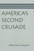 bokomslag America's Second Crusade