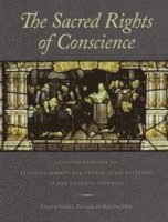 Sacred Rights of Conscience 1