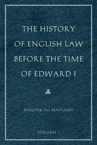 bokomslag The History of English Law Before the Time of Edward I