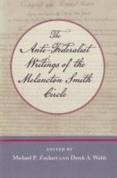 bokomslag Anti-Federalist Writings of the Melancton Smith Circle