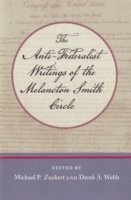 bokomslag Anti-Federalist Writings of the Melancton Smith Circle