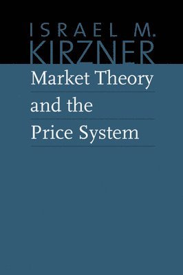 bokomslag Market Theory & the Price System