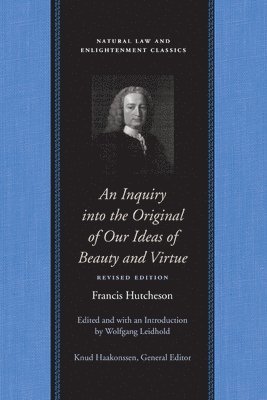 bokomslag Inquiry into the Original of Our Ideas of Beauty & Virtue