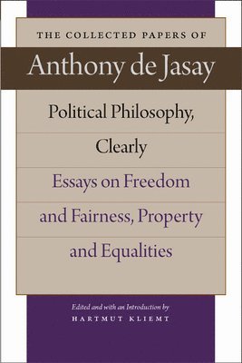 Anthony Jasay, Anthony De Jasay, Hartmut Kliemt - Political Philosophy, Clearly, Inbunden