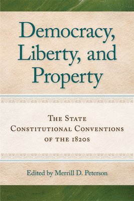 bokomslag Democracy, Liberty & Property