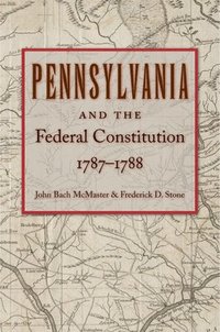 bokomslag Pennsylvania & Federal Constitution, 1787-1788