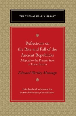 bokomslag Reflections on the Rise and Fall of the Ancient Republics