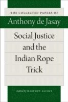 bokomslag Social Justice & the Indian Rope Trick