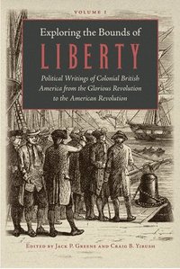 bokomslag Exploring the Bounds of Liberty (3 vols)
