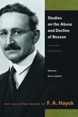 Studies on the Abuse & Decline of Reason 1