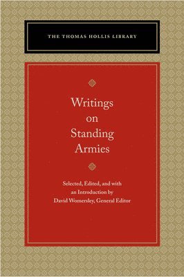 David Womersley - Writings on Standing Armies, Häftad