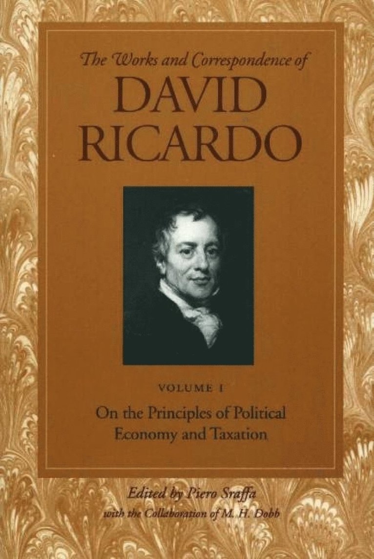 Works & Correspondence of David Ricardo, Volume 01 1