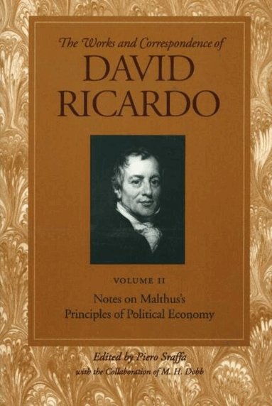 David Ricardo, Piero Sraffa - Works & Correspondence of David Ricardo, Volume 02, Häftad