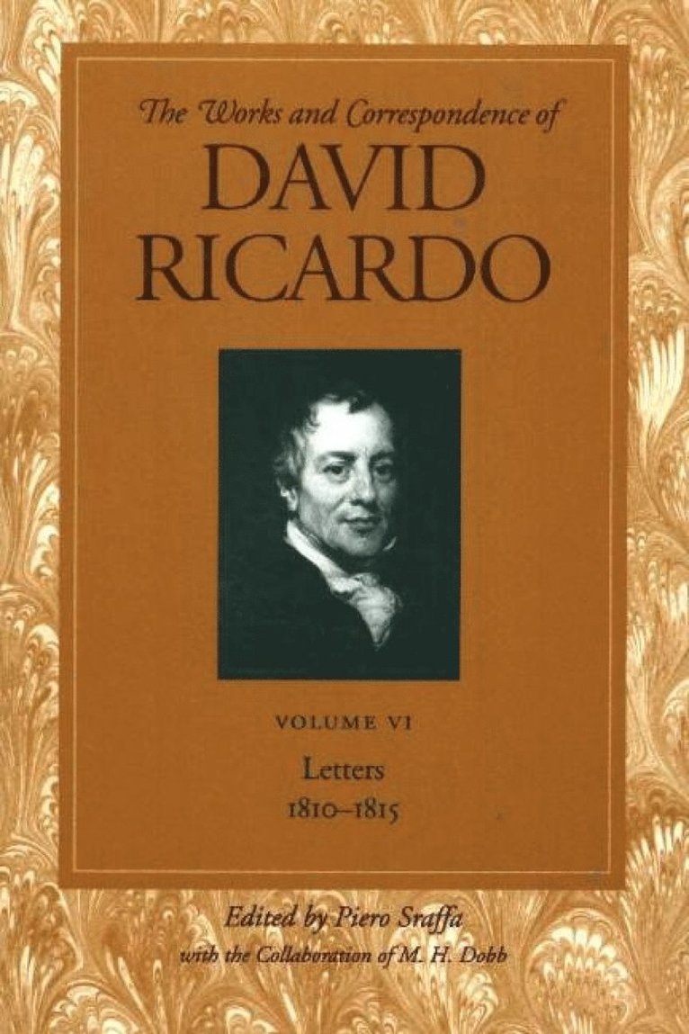 Works & Correspondence of David Ricardo, Volume 06 1