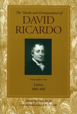 bokomslag Works & Correspondence of David Ricardo, Volume 07