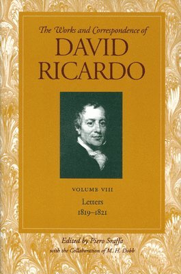 Works & Correspondence of David Ricardo, Volume 08 1