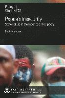 Bobby Anderson - Papua's Insecurity: State Failure in the Indonesian Periphery, Häftad