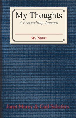 Janet Morey - My Thoughts, Häftad