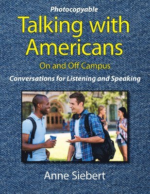 Anne Siebert - Talking with Americans On and Off Campus, Häftad