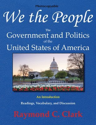 Raymond C Clark, Raymond C. Clark - We the People, Häftad