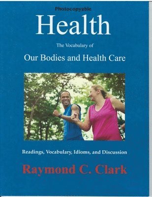 Raymond C Clark - Health, Häftad